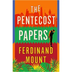 The Pentecost Papers, Belletristik von Ferdinand Mount