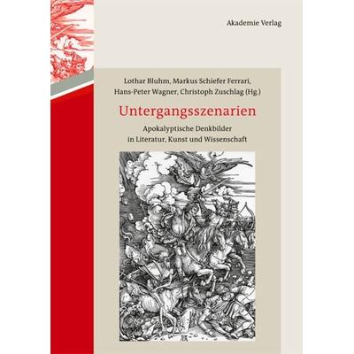 Untergangsszenarien, Gebundene Ausgabe von , De Gruyter, 978-3-05-006406-2