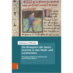 Ulbricht:Die Rezeption der laesio enorm, Fachbücher von Johannes Ulbricht
