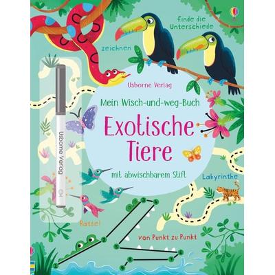 Mein Wisch-und-weg-Buch: Exotische Tiere, Taschenbuch von Kirsteen Robson, Usborne, 978-1-78941-156-0