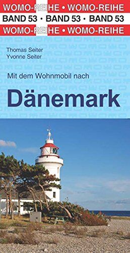 Thomas Seiter - Mit dem Wohnmobil nach Dänemark (Womo-Reihe) - Preis vom 02.10.2026 23:42:20 h