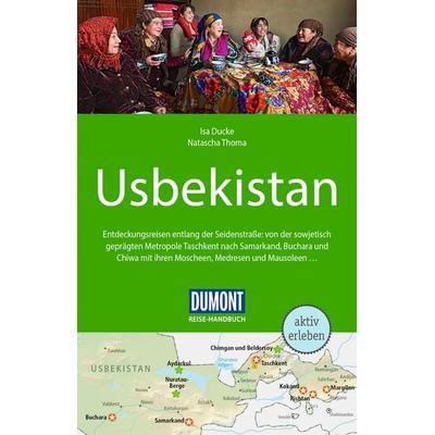 DUMONT Reise-Handbuch Reiseführer Usbekistan, Taschenbuch von Natascha Thoma,Isa Ducke, MairDuMont, 978-3-616-01620-7