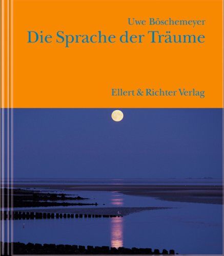 Uwe Böschemeyer - Die Sprache der Träume - Preis vom 07.10.2026 11:45:10 h