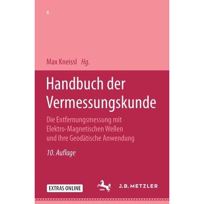 Handbuch der Vermessungskunde, Gebundene Ausgabe von Jordan / Eggert / Kneissl, J.B. Metzler, Part of Springer Nature - Springer-Verlag GmbH,