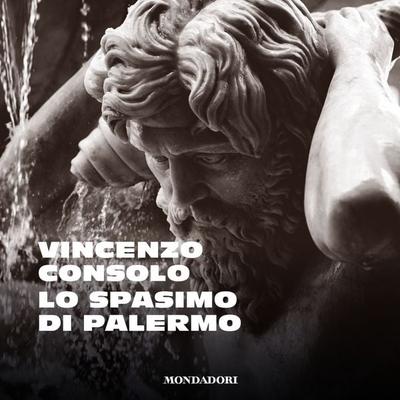Lo Spasimo di Palermo - Vincenzo Consolo, Audio, 9788852161698