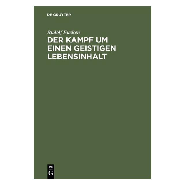 De Gruyter Eucken:Der Kampf um einen geistigen Leb (Deutsch, Hardcover, Rudolf Eucken) (67771722)