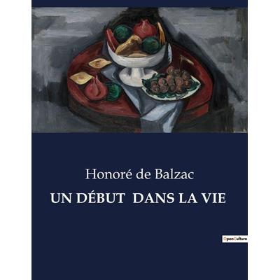 UN DÉBUT DANS LA VIE, Taschenbuch von Honore de Balzac, Culturea, 979-10-419-7948-6