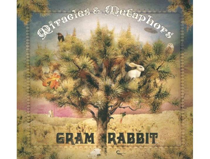 Gram Rabbit - Miracles & Metaphors