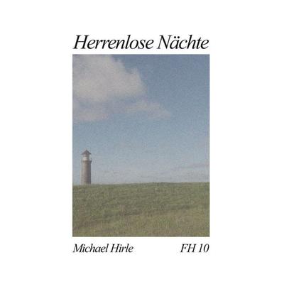 Herrenlose Nächte, Taschenbuch von Michael Hirle, BoD – Books on Demand, 978-3-695-71374-5