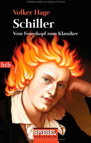 Volker Hage - Schiller: Vom Feuerkopf zum Klassiker - Preis vom 11.10.2026 15:43:13 h