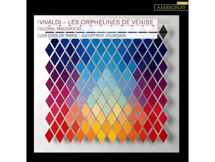 Les Cris De Paris - Vivaldi / Les Orphelines De Venise
