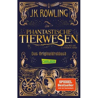 Phantastische Tierwesen und wo sie zu finden sind: Das Originaldrehbuch, Taschenbuch von J. K. Rowling, Carlsen