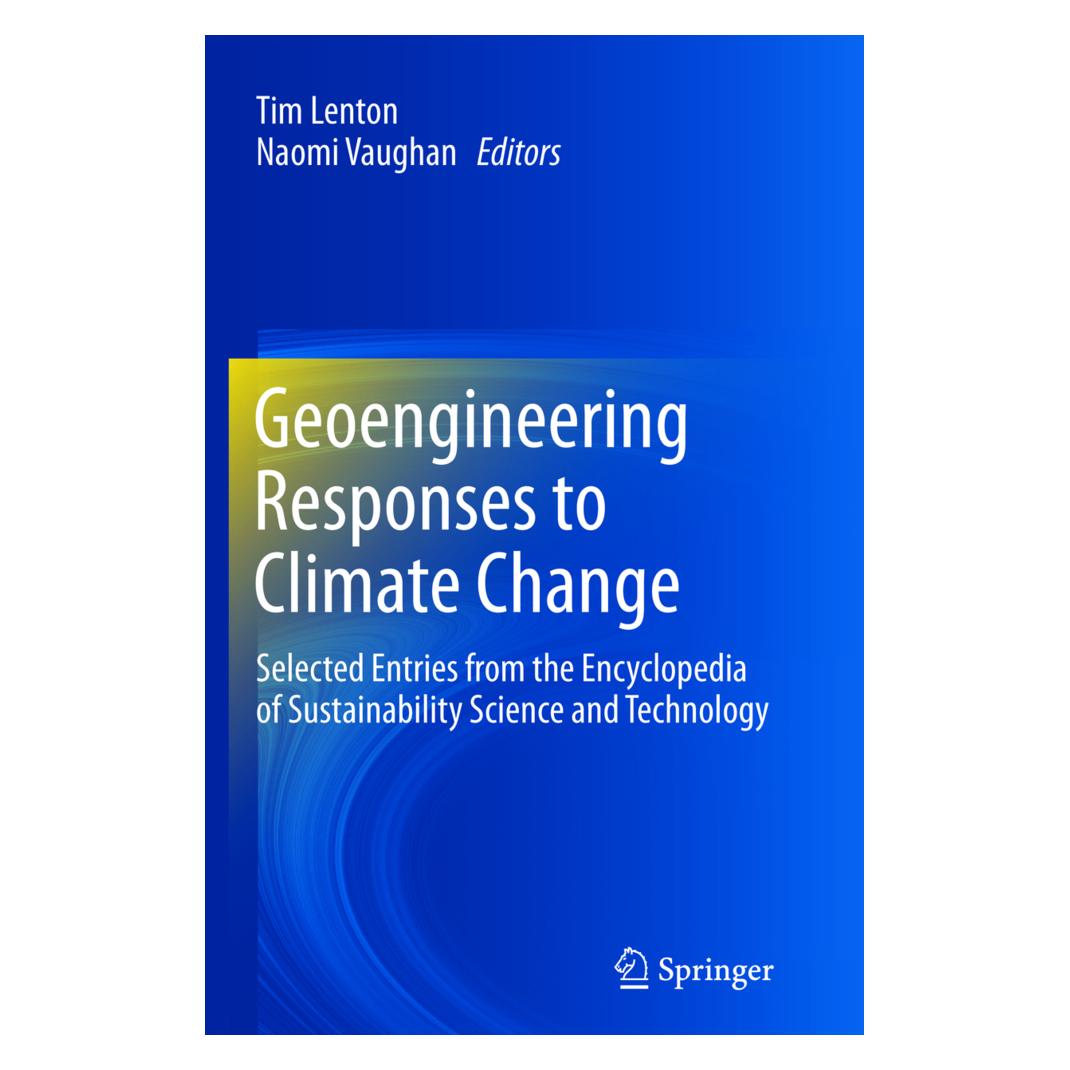 Springer Geoengineering Responses to Climate Change (Englisch, Softcover, Naomi Vaughan, Tim Lenton) (55591873)
