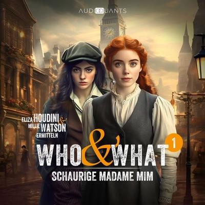 Folge 1: Schaurige Madame Mim (Who & What) - Corinna Gerhards,Roman Klink, Audio, 4099995789287