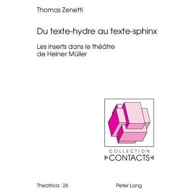 Peter Lang Du texte-hydre au texte-sphinx (Deutsch, Softcover, Thomas Zenetti) (56029274)