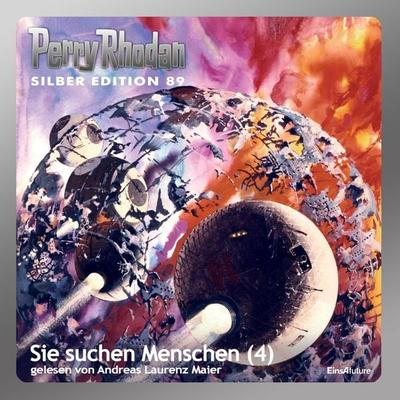 Perry Rhodan Silber Edition 89: Sie suchen Menschen (Teil 4) - William Voltz,Clark Darlton,Hans Kneifel,Ernst Vlcek,H.G. Francis, Audio, 4056198008683