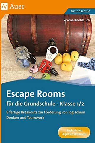 Verena Knoblauch - Escape Rooms für die Grundschule - Klasse 1/2: 8 fertige Breakouts zur Förderung von logischem Denken und Teamwork - Preis vom 14.10.2026 23:07:16 h