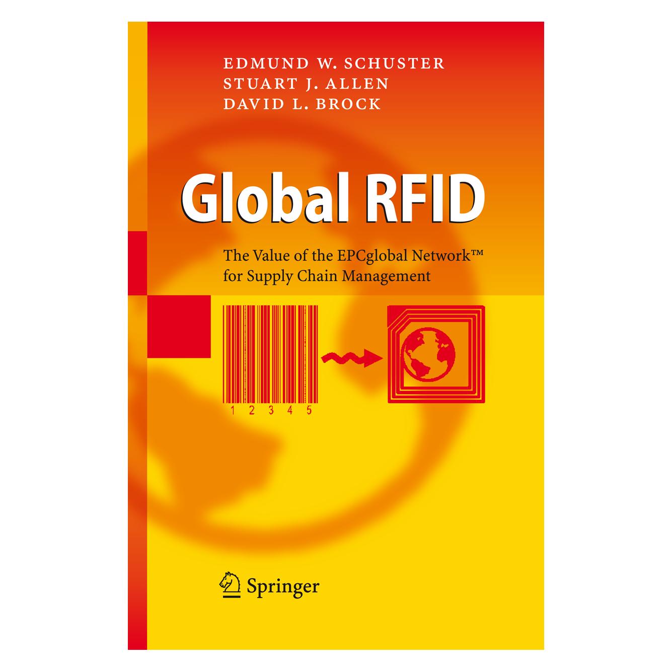 Springer Global RFID (Englisch, Softcover, David L. Brock, Edmund W. Schuster, Stuart J. Allen) (55376849)