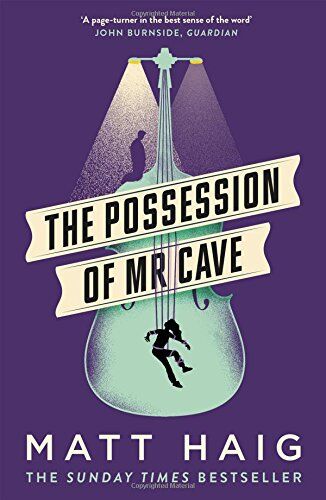 Matt Haig - The Possession of Mr Cave - Preis vom 10.10.2026 11:48:34 h