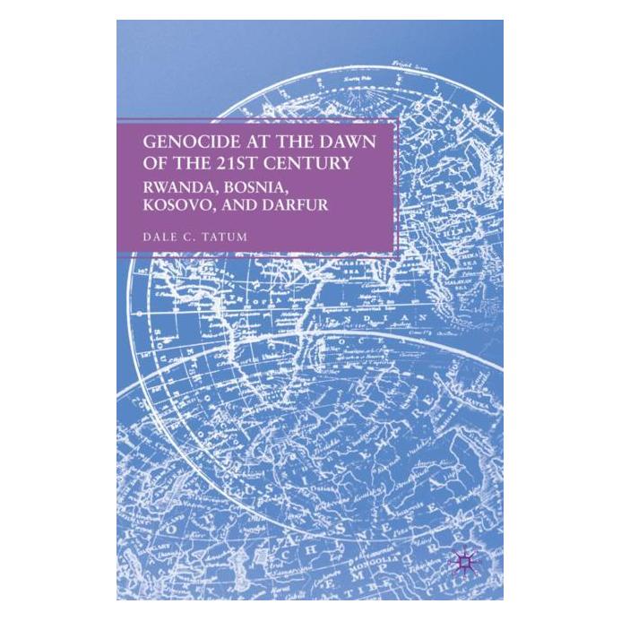 Palgrave Macmillan Genocide at the Dawn of the Twenty-First Century (Englisch, Hardcover, D. Tatum, Dale C. Tatum) (9780230621893)