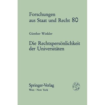 Die Rechtspersönlichkeit der Universitäten, Taschenbuch von Günther Winkler, Verlag Österreich, 978-3-7046-5968-2