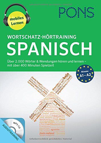 PONS Wortschatz-Hörtraining Spanisch: Über 2.000 Wörter & Wendungen hören und lernen - mit über 475 Minuten Spielzeit (PONS mobil Wortschatztraining) - Preis vom 09.10.2026 07:28:09 h
