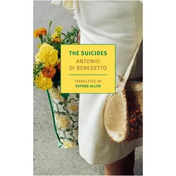 The Suicides, Belletristik von Antonio Di Benedetto