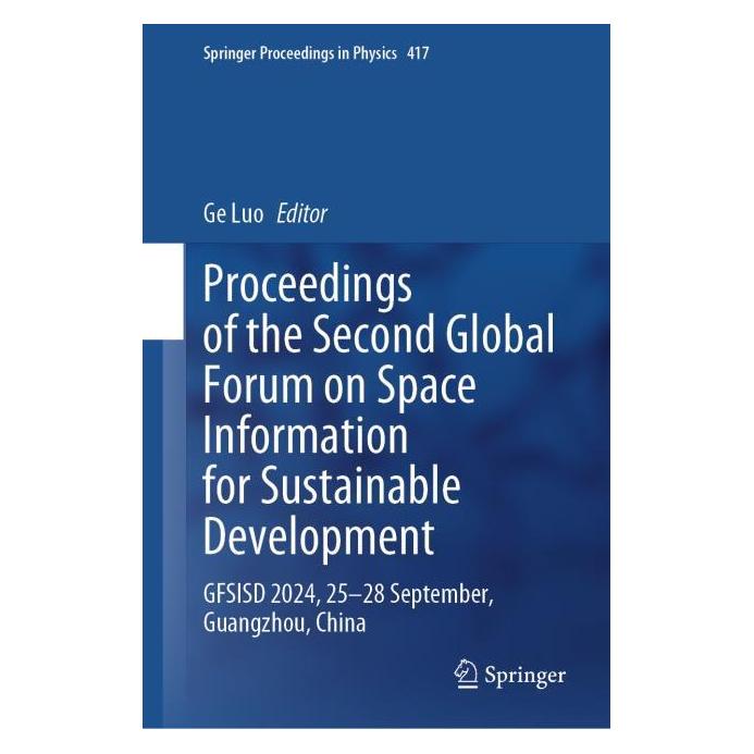 Springer Proceedings of the Second Global Forum on Space Information for Sustainable Development (Englisch, Hardcover) (63683115)