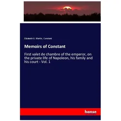 Memoirs of Constant, Fachbücher von Elizabeth G. Martin, Constant