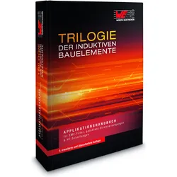 Trilogie der induktiven Bauelemente, Fachbücher von Alexander Gerfer, Bernhard Rall, Thomas Brandner, Heinz Zenker