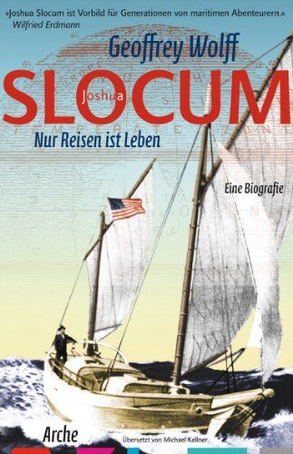 Geoffrey Wolff - Slocum: Nur Reisen ist Leben - Preis vom 09.10.2026 07:28:09 h