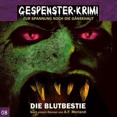 Die Blutbestie - Markus Duschek,A.F. Morland, Audio, 4260147778088