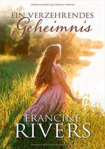 Francine Rivers - Ein verzehrendes Geheimnis - Preis vom 09.10.2026 07:28:09 h