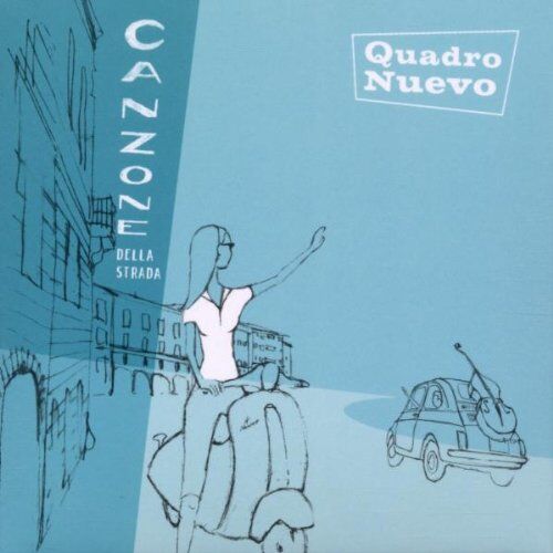 Quadro Nuevo - Canzone Della Strada - Preis vom 04.10.2026 03:51:26 h