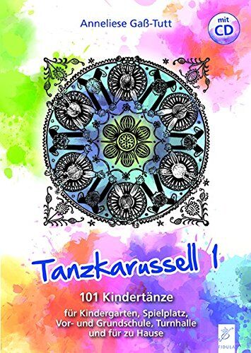 Anneliese Gass-Tutt - Tanzkarussell, Bd.1, 101 Kindertänze - Preis vom 09.10.2026 07:28:09 h