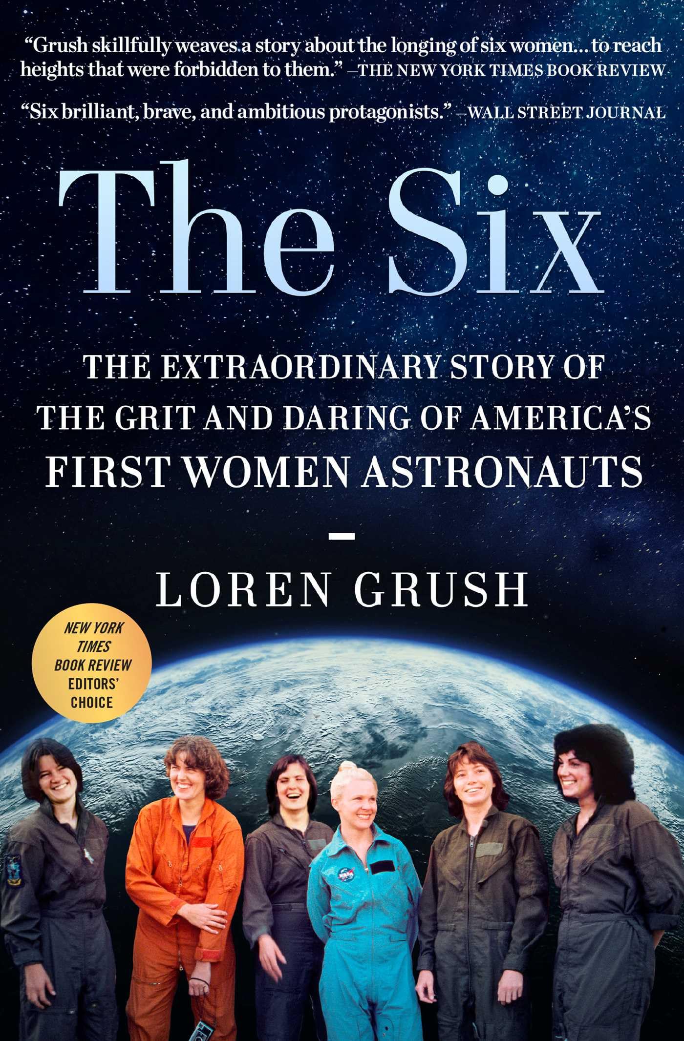 The Six: The Extraordinary Story of the Grit and Daring of America's First Women Astronauts - Preis vom 02.10.2026 23:42:20 h