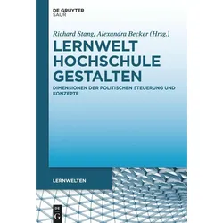 Lernwelt Hochschule gestalten, Fachbücher von Alexandra Becker, Richard Stang
