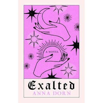Exalted, Gebundene Ausgabe von Anna Dorn, Unnamed Press, 978-1-951213-48-0