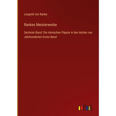 Rankes Meisterwerke, Gebundene Ausgabe von Leopold Ranke, Outlook, 978-3-368-27941-7