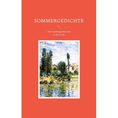 Sommergedichte, Taschenbuch von , BoD – Books on Demand, 978-3-7578-7881-8