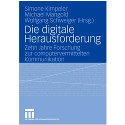 Die digitale Herausforderung, Fachbücher von Simone Kimpeler, Michael Mangold, Wolfgang Schweiger