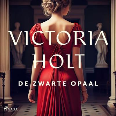 De zwarte opaal - Victoria Holt, Audio, 9788726706420