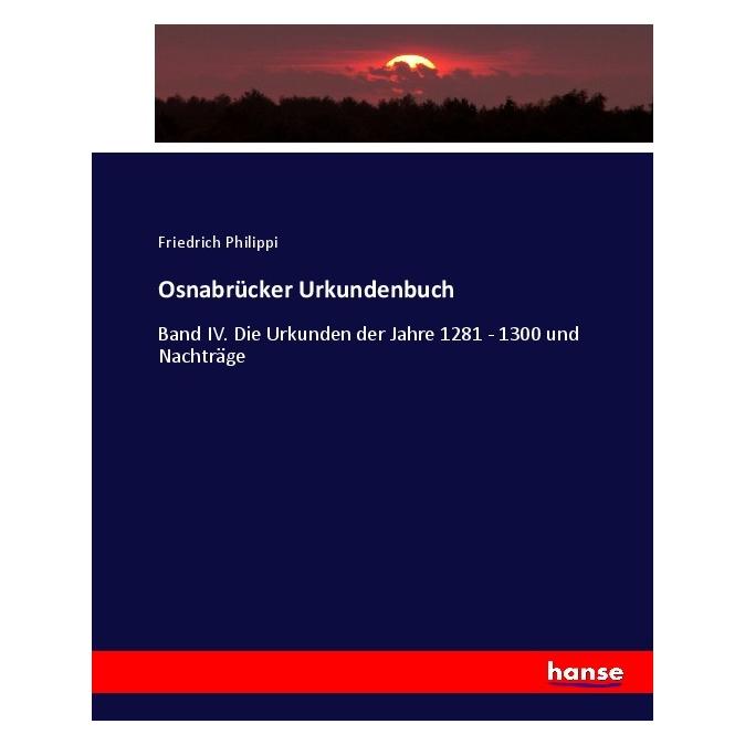 Hansebooks Osnabrücker Urkundenbuch (Deutsch, Softcover, Friedrich Philippi) (55924379)