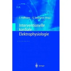 Interventionelle kardiale Elektrophysiologie, Fachbücher von Ellen Hoffmann, Gerhard Steinbeck