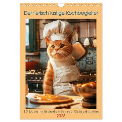 Der tierisch lustige Kochbegleiter (Wandkalender 2026 DIN A4 hoch), CALVENDO Monatskalender