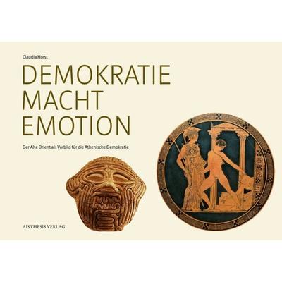 Demokratie Macht Emotion, Taschenbuch von Claudia Horst, Aisthesis, 978-3-8498-1132-7
