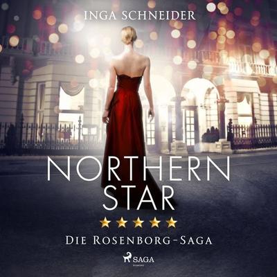 Northern Star (Rosenborg-Saga, Band 1) - Inga Schneider, Audio, 4066339752894