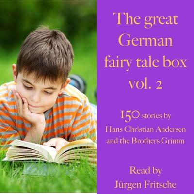 The great German fairy tale box Vol. 2 - Hans Christian Andersen,The Brothers Grimm, Audio, 9783955976873