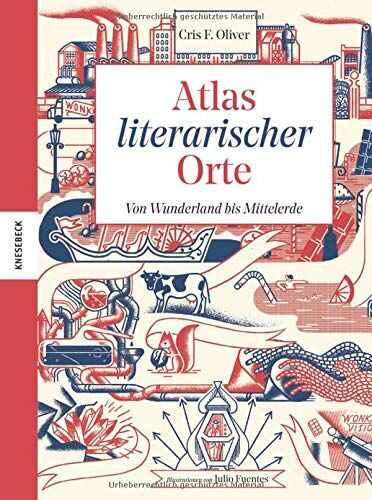 Cris F. Oliver - Atlas literarischer Orte: Von Wunderland bis Mittelerde - Preis vom 12.10.2026 11:37:12 h