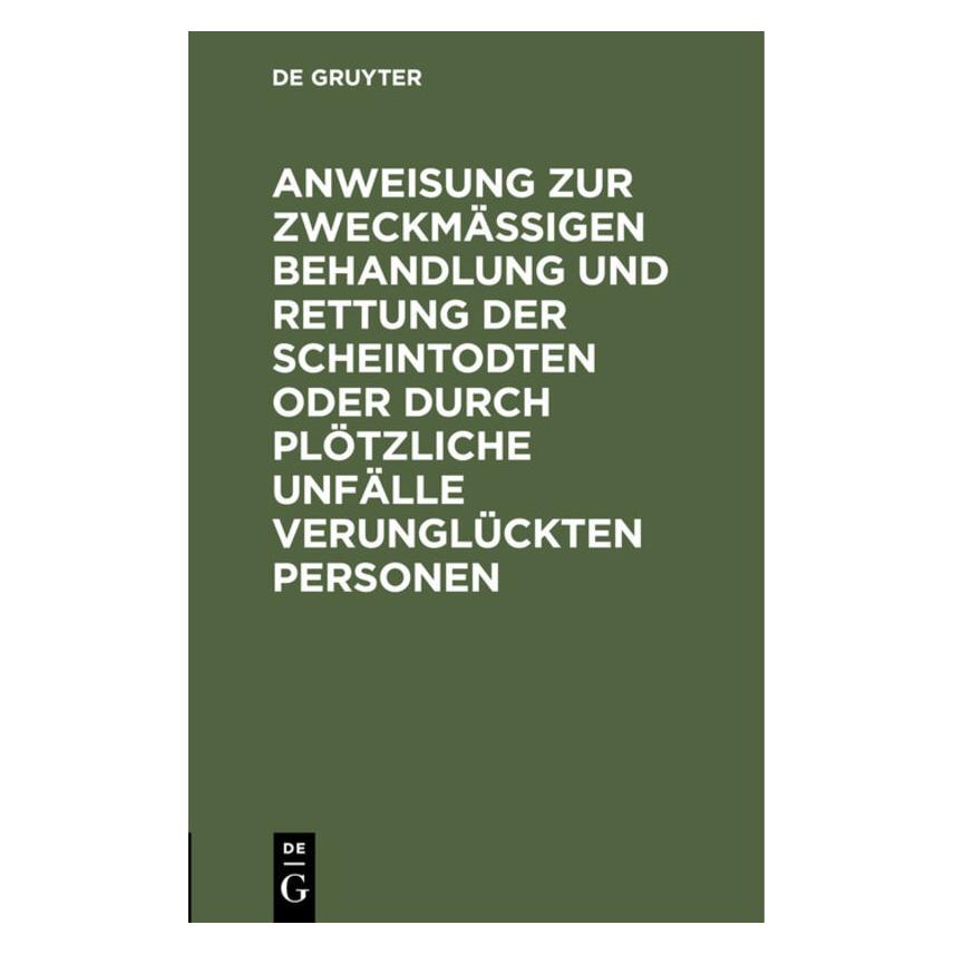 De Gruyter Anweisung zur zweckmäÃigen Behandlung u (Deutsch, Hardcover) (67771816)